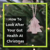 Gut Health at Christmas