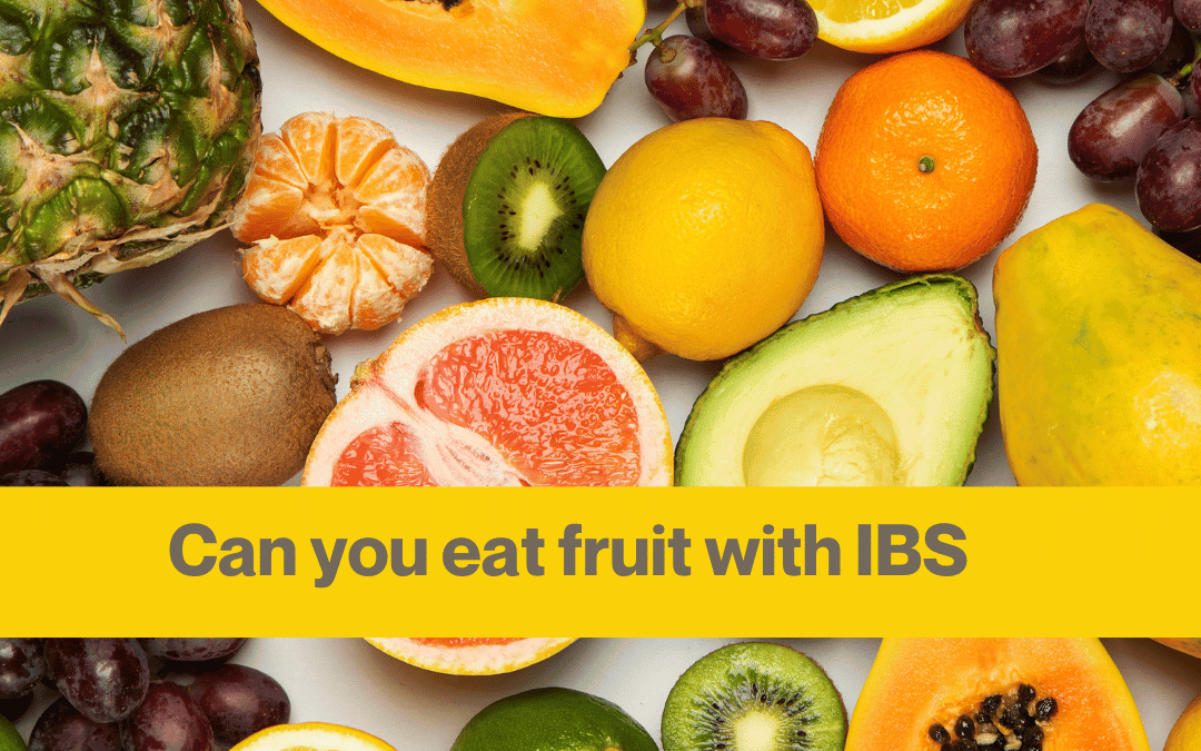 Fruit and IBS – what to eat and what to avoid