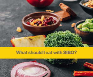 What’s the best SIBO diet for treating and getting rid of symptoms?