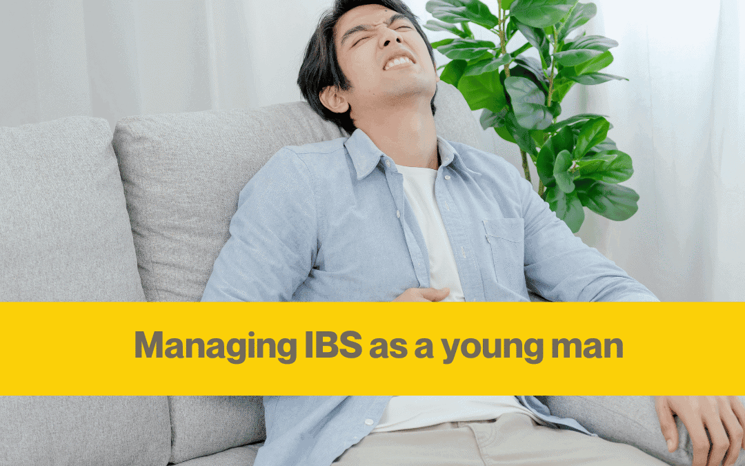 IBS in young men: how to manage smelly gas, pain, and social anxiety